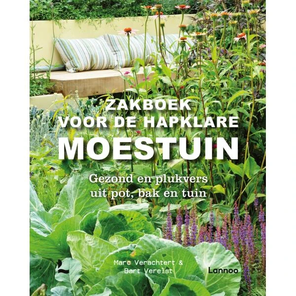 Zakboek Voor De Hapklare Moestuin Door M. Verachtert En B.Verelst 1 Zakboek Voor De Hapklare Moestuin Door M. Verachtert En B.Verelst